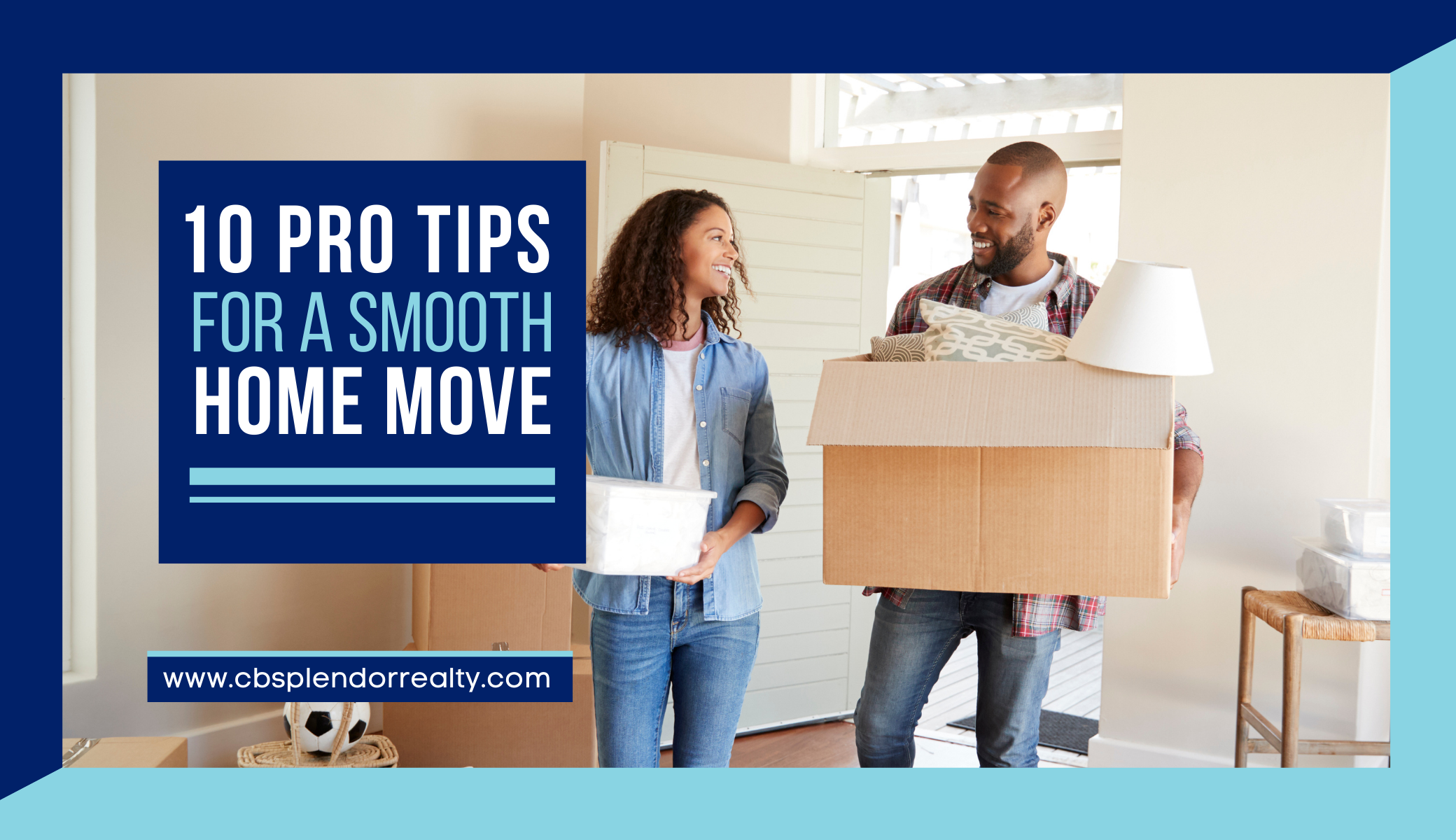 August 2022 - MVP - Blog Post - 10 Pro Tips for a Smooth Home Move